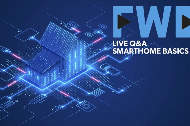 FWD Live Q&A Smarthome Basics